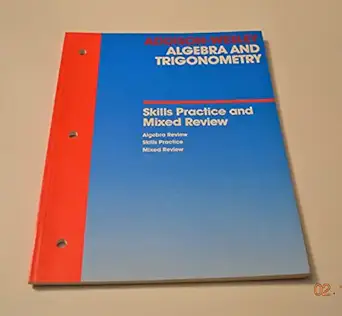 algebra and trigonometry skills practice and mixed review 1st edition stanley a smith 0201253666,