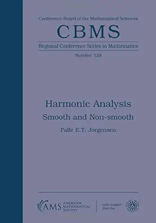 harmonic analysis smooth and non smooth 1st edition palle e e jorgensen 1470448807, 978-1470448806