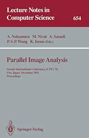 parallel image analysis second international conference icpia 92 ube japan december 21 23 1992 proceedings
