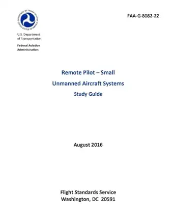 faa g 8082 22 remote pilot small unmanned aircraft systems study guide 1st edition luc boudreaux ,federal
