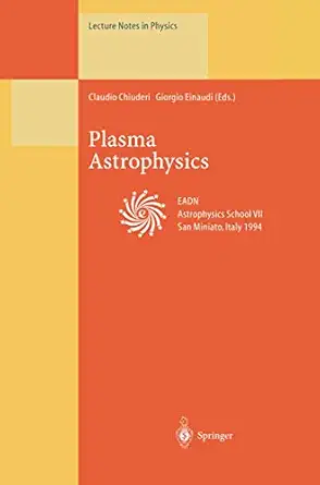 plasma astrophysics 1st edition claudio chiuderi ,giorgio einaudi 3662140802, 978-3662140802