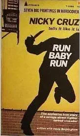 run baby run 1st edition nicky cruz b000k852y6