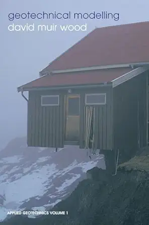 geotechnical modelling 1st edition david muir wood 0419237305, 978-0419237303