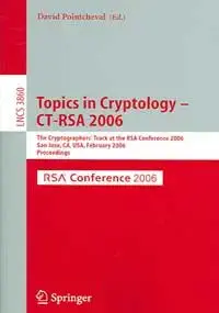 topics in cryptology ct rsa 2006 1st edition david pointcheval 3540310339, 978-3540310334