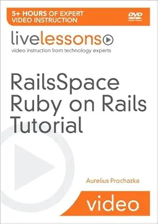 railsspace ruby on rails tutorial 1st edition aurelius prochazka 0321517067, 978-0321517067