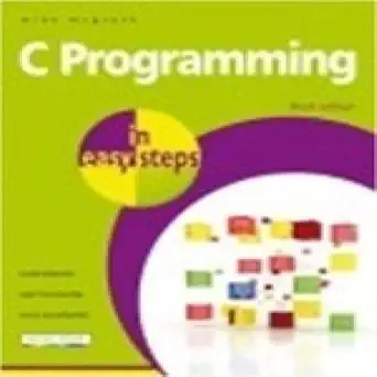 c programming in easy steps 1st edition mike mcgrath 0071077081, 978-0071077088