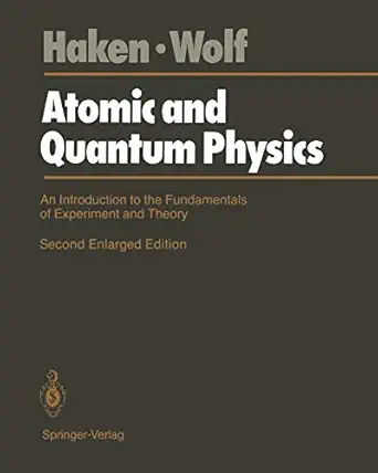 atomic and quantum physics an introduction to the fundamentals of experiment and theory 1st edition hermann