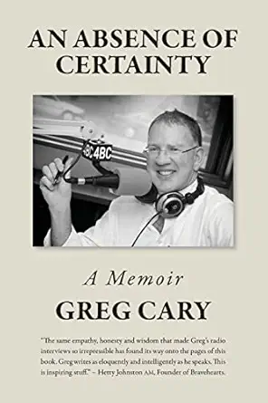 an absence of certainty 1st edition greg cary 1922603120, 978-1922603128