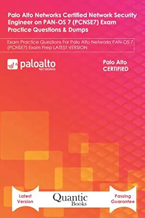 palo alto networks certified network security engineer on pan os 7 exam practice questions and dumps exam