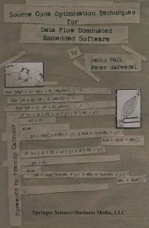 source code optimization techniques for data flow dominated embedded software 1st edition heiko falk ,peter