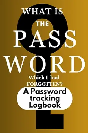 what is the password which i had forgotten an internet and password tracking logbook 1st edition book beats