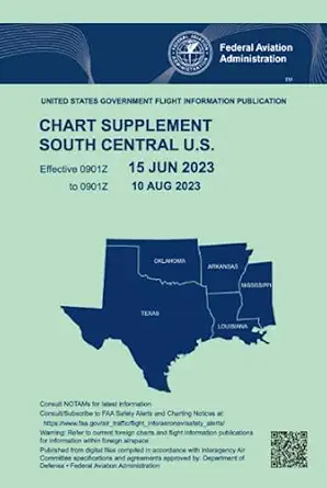 south central u s faa chart supplement effective 15 jun 2023 to 10 aug 2023 updated and current official