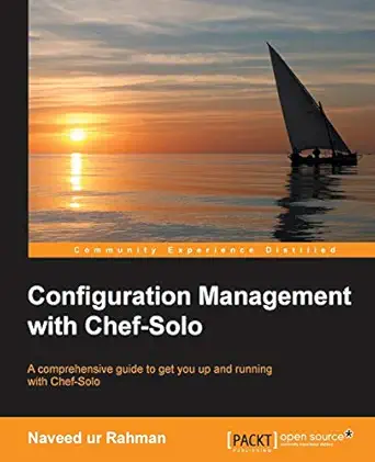 configuration management with chef solo 1st edition naveed ur rahman 1783982462, 978-1783982462