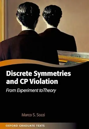 discrete symmetries and cp violation from experiment to theory 1st edition marco sozzi 9332549664,