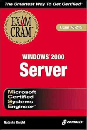mcse windows 2000 server exam cram 1st edition natasha knight 1576107132, 978-1576107133