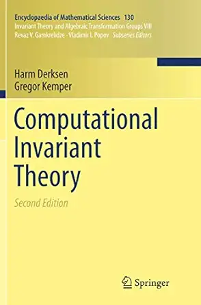 computational invariant theory 1st edition harm derksen ,gregor kemper 3662569213, 978-3662569214