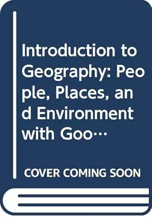 introduction to geography people places and environment + goodes world atlas 5th edition carl t dahlman