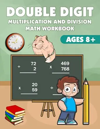 double digit multiplication and division math workbook multiply and divide multi digit numbers with