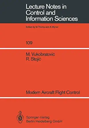 modern aircraft flight control 1988th edition miomir vukobratovic ,radoslav stojic 3540191194, 978-3540191193