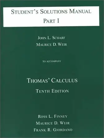 students solutions manual to accompany thomas calculus part i 10th edition george b thomas 0201503816,