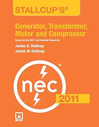 stallcups generator transformer motor and compressor 2011 edition 1st edition james g stallcup ,james w
