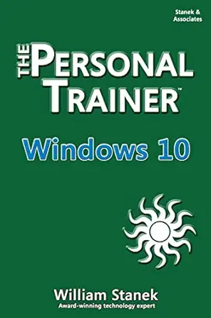 windows 10 the personal trainer 1st edition william stanek 1515194310, 978-1515194316