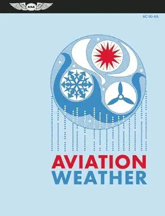 aviation weather 1st edition federal aviation administration /aviation supplies academics ,national weather