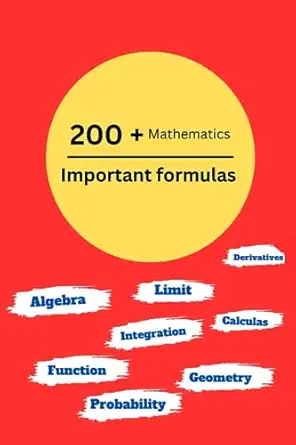 200+ mathmatics important formulas 1st edition preetam biswas 979-8853736641