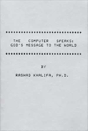 computer speaks gods message to the world 1st edition rashad khalifa 0934894388, 978-0934894388