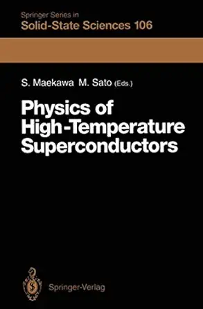 physics of high temperature superconductors proceedings of the toshiba international school of