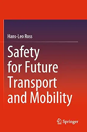 safety for future transport and mobility 1st edition hans leo ross 3030548856, 978-3030548858