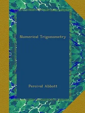 numerical trigonometry 1st edition percival abbott b009n9qyja