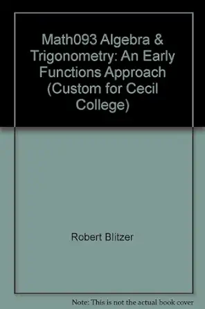 math093 algebra and trigonometry an early functions approach 1st edition robert blitzer 0536480125,