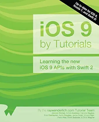 ios 9 by tutorials learning the new ios 9 apis with swift 2 1st edition jawwad ahmad ,soheil azarpour