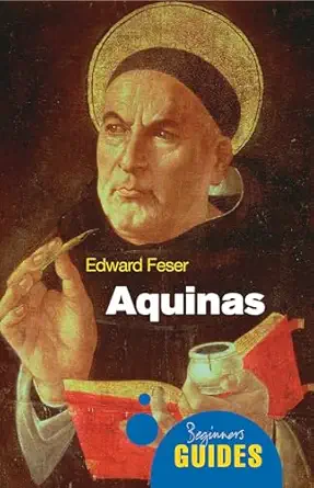 aquinas 44791st edition edward feser 1851686908, 978-1851686902
