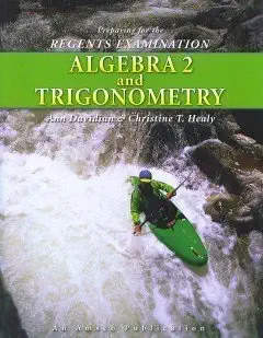 preparing for the regents examination algebra 2 and trigonometry 1st edition ann davidian ,christine t healy