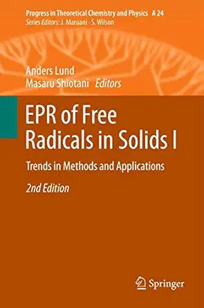epr of free radicals in solids i trends in methods and applications 2nd edition anders lund ,masaru shiotani