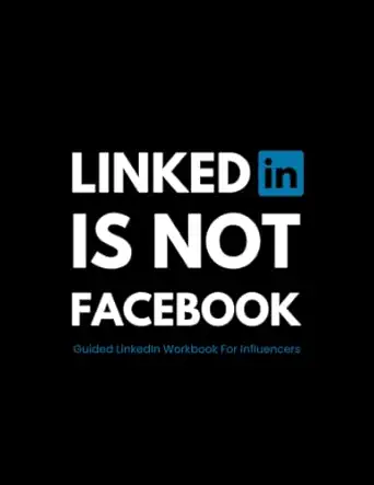 linkedin content planner advanced linkedin workbook for influencers 1st edition vivien divine b0c52bthv4