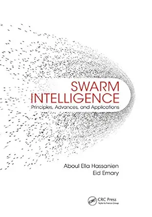 swarm intelligence 1st edition aboul ella hassanien ,eid emary 036773754x, 978-0367737542