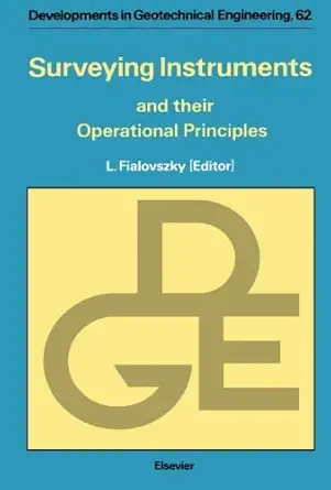 surveying instruments and their operational principles 1st edition l fialovszky 0444565744, 978-0444565747