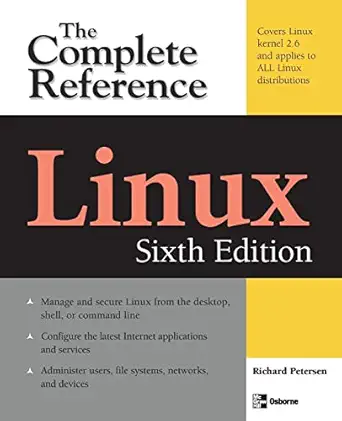 linux the complete reference sixth edition 6th edition richard petersen 007149247x, 978-0071492478