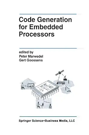 code generation for embedded processors 2002nd edition peter marwedel ,gert goossens 146135983x,