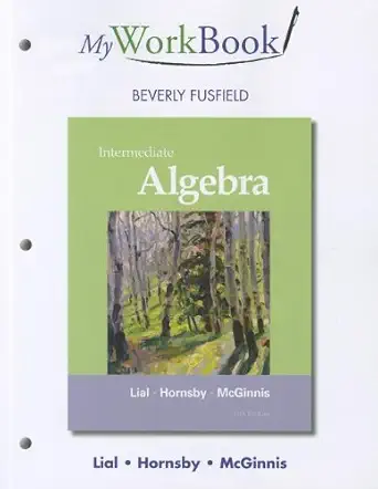 myworkbook for intermediate algebra 11th edition margaret l lial ,john hornsby ,terry mcginnis 0321715861,