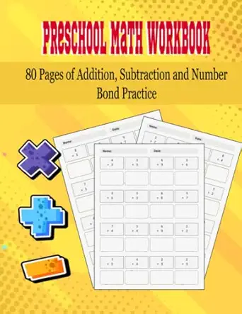 preschool math workbook 80 pages of addition subtraction and number bond practice time and money arithmetic