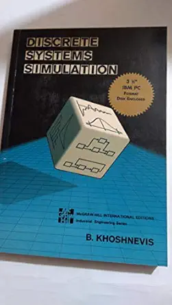 discrete systems simulation international edition behrokh khoshnevis 0071139257, 978-0071139250