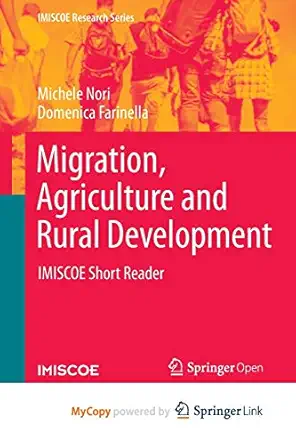 migration agriculture and rural development imiscoe short reader 1st edition michele nori ,domenica farinella