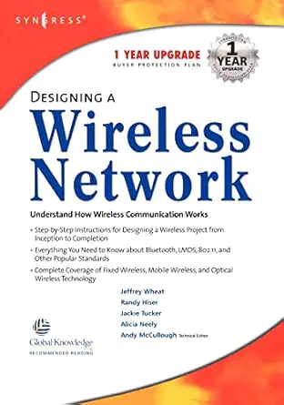 designing a wireless network 1st edition syngress 1928994458, 978-1928994459