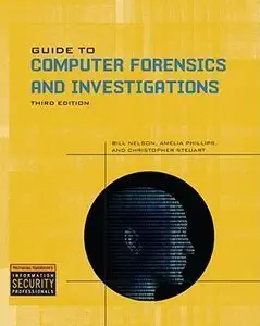 guide to computer forensics and investigations 1st edition amelia phillips ,bill nelson ,frank enfinger