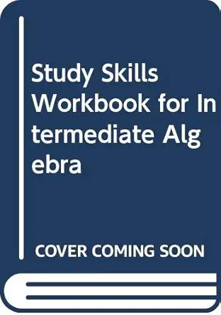 study skills workbook for intermediate algebra 1st edition alan bass 0321543068, 978-0321543066