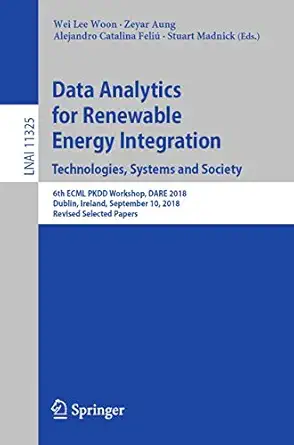 data analytics for renewable energy integration technologies systems and society 6th ecml pkdd workshop dare